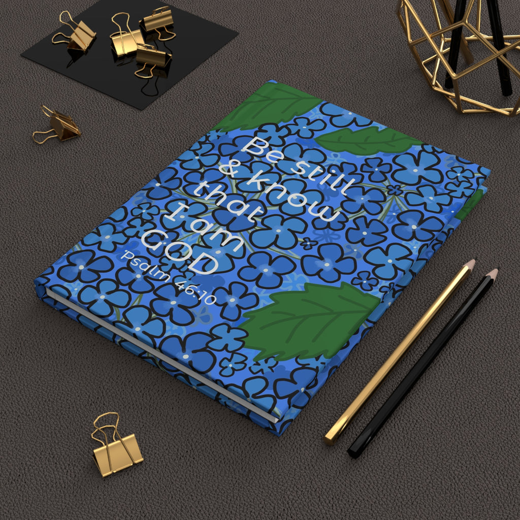Hardcover Journal — "Be Still & Know That I Am God" Floral Scripture Notebook
